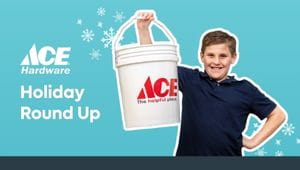 Round Up at Ace Hardware This Holiday Season